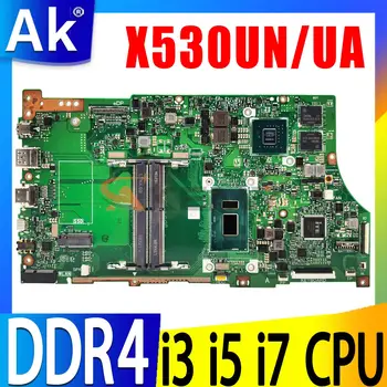 X530UN Placa de baza Pentru ASUS X530UA X530UF A530U F530U V530U R530U K530U S530U X530UNO Placa de baza Laptop I3 I5 I7 8 Gen CPU